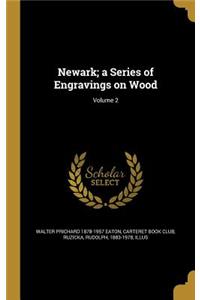 Newark; a Series of Engravings on Wood; Volume 2