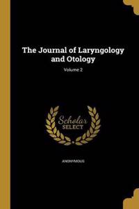 The Journal of Laryngology and Otology; Volume 2