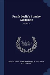 Frank Leslie's Sunday Magazine; Volume 18