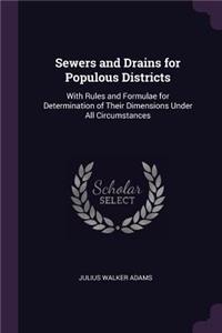 Sewers and Drains for Populous Districts