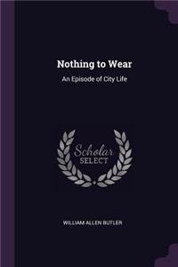Nothing to Wear