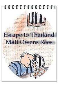 Escape To Thailand