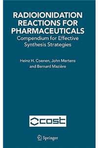 Radioionidation Reactions for Pharmaceuticals
