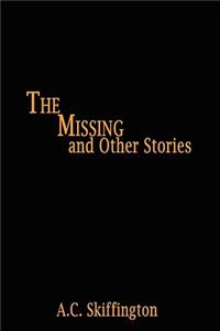 Missing and Other Stories