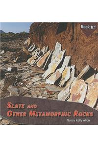 Slate and Other Metamorphic Rocks
