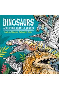 Dinosaurs and Other Beastly Beasts