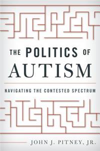 The Politics of Autism