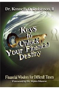 Keys to Unlock Your Financial Destiny