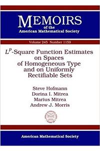 L^p-Square Function Estimates on Spaces of Homogeneous Type and on Uniformly Rectifiable Sets