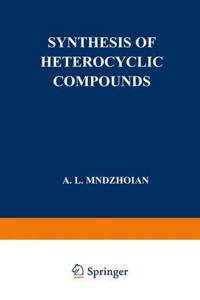 Synthesis of Heterocyclic Compounds