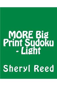 MORE Big Print Sudoku - Light