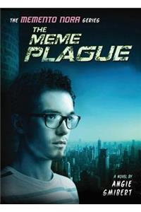 The Meme Plague