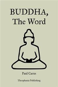 Buddha, The Word