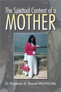 Spiritual Content of a Mother