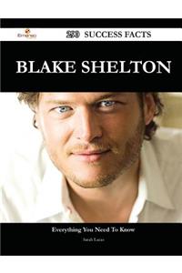 Blake Shelton 290 Success Facts - Everything You Need to Know about Blake Shelton