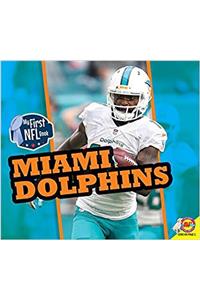 Miami Dolphins (My First NFL Books)