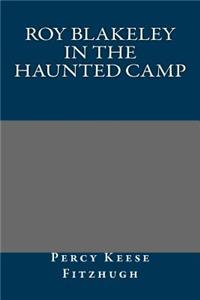Roy Blakeley in the Haunted Camp