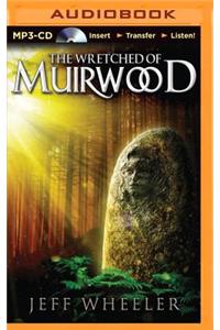 Wretched of Muirwood