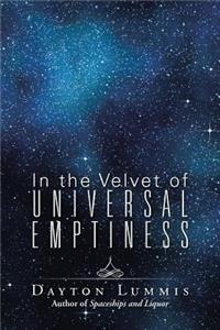 In the Velvet of Universal Emptiness
