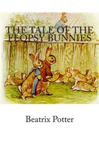Tale of the Flopsy Bunnies