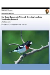 Northeast Temperate Network Breeding Landbird Monitoring Protocol Northeast Temperate Network