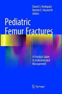 Pediatric Femur Fractures