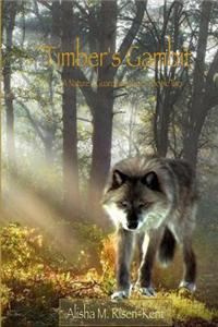 Timber's Gambit