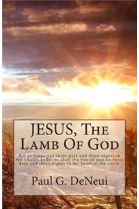 JESUS, The Lamb Of God