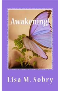 Awakening!