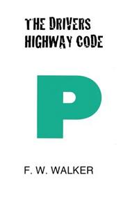 The Drivers Highway Code