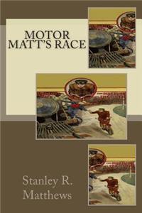 Motor Matt's Race