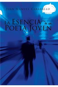 La Esencia de un Poeta Joven