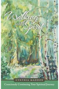 Walking with Spirit