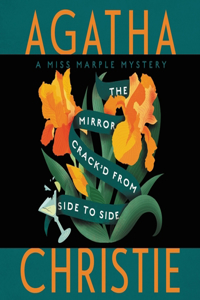 Mirror Crack'd from Side to Side: A Miss Marple Mystery