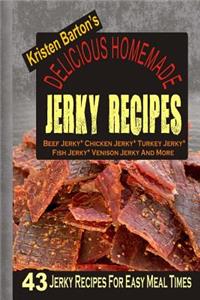 Delicious Homemade Jerky Recipes