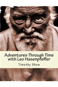 Adventure Through Time with Leo Hasenpfeffer