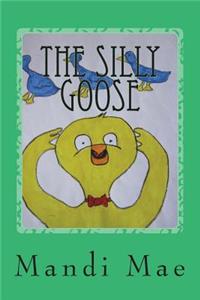 The Silly Goose