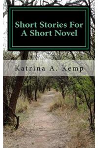 Short Stories for a Short Novel