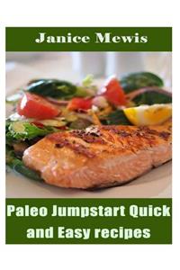 Paleo Jumpstart Quick and Easy Recipes