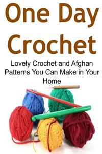 One Day Crochet