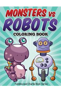 Monsters vs Robots Coloring Book