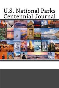 U.S. National Parks Centennial Journal