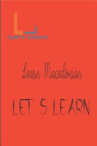Let's Learn -Learn Macedonian