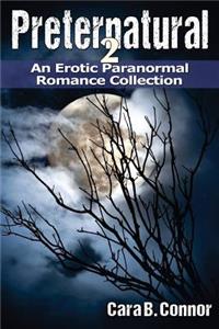 Preternatural 2