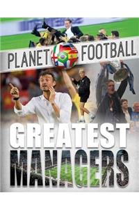 Planet Football: Greatest Managers