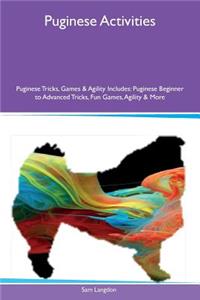 Puginese Activities Puginese Tricks, Games & Agility Includes