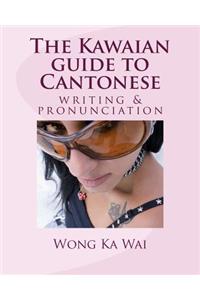 Kawaian guide to Cantonese writing and pronunciation