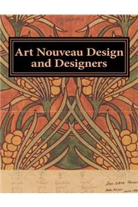 Art Nouveau Design and Designers