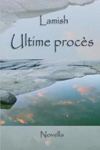 Ultime Proces