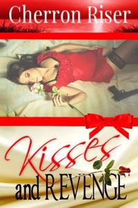 Kisses and Revenge- Large Print